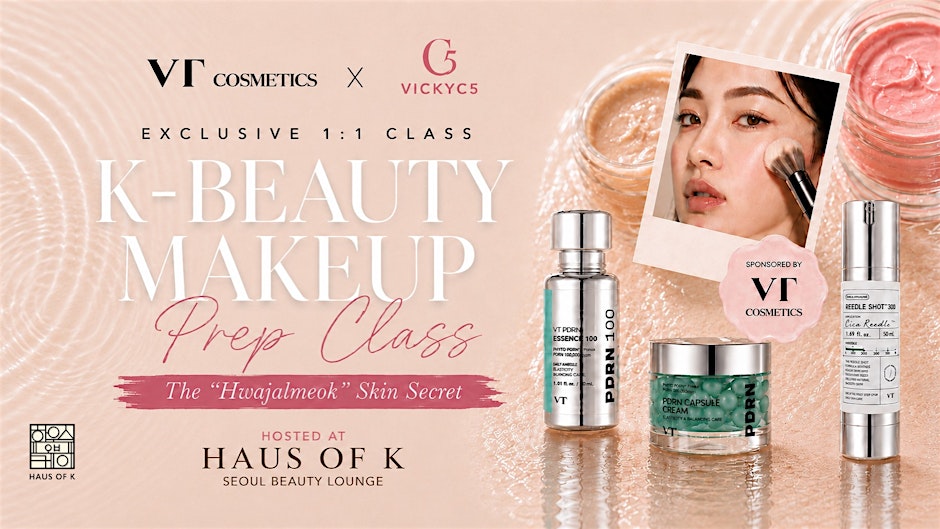 K-Beauty Makeup Prep Class: The “Hwajalmeok” Skin Secret poster